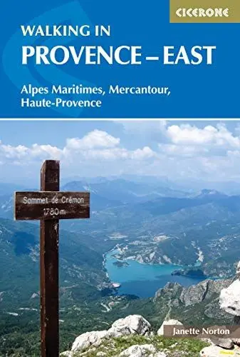 Produktbild: Walking in Provence - East: Alpes Maritimes, Alpes de Haute-Provence, Mercantour (Cicerone guidebooks)