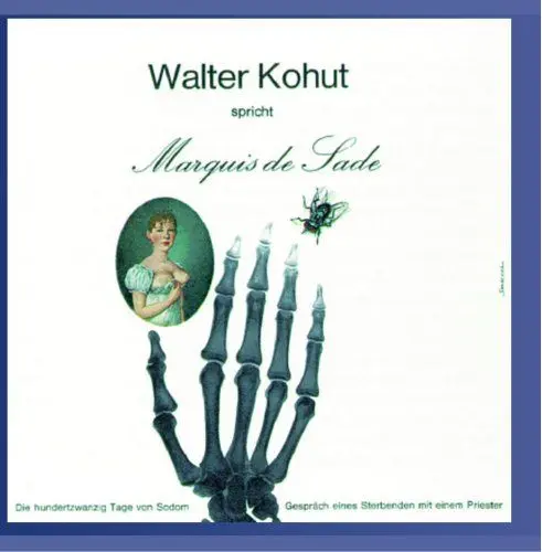 Produktbild: Walter Kohut spricht Marquis de Sade