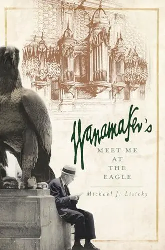 Produktbild: Wanamaker's: Meet Me at the Eagle (Landmarks)