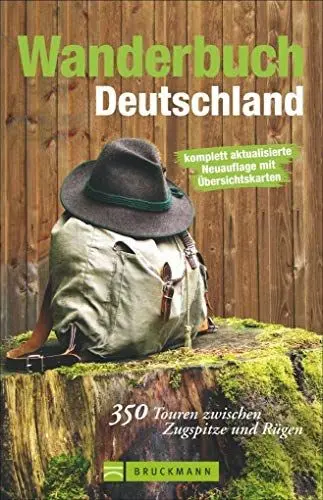 Produktbild: Wanderbuch Deutschland: 350 Touren zwischen Rügen und Zugspitze: 350 Touren zwischen Zugspitze und Rügen