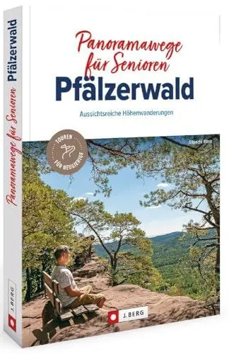 Produktbild: Panoramawege für Senioren Pfälzerwald: Aussichtsreiche Höhenwanderungen