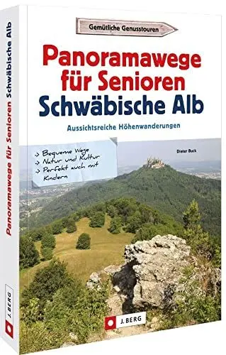Produktbild: Wanderführer – Panoramawege für Senioren Schwäbische Alb: Aussichtsreiche Höhenwanderungen