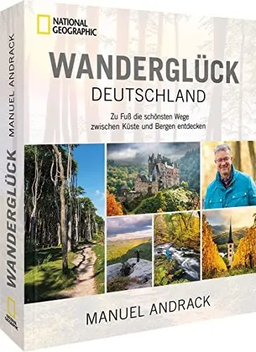 Produktbild: Wanderführer – Wanderglück Deutschland: Wanderziele quer durch die schönsten deutschen Mittelgebirge. Die schönsten Wege zw. Küste und Bergen. Mit Wanderprofi Manuel Andrack durch Deutschland wandern.