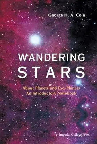 Produktbild: Wandering Stars: About Planets And Exo-planets, An Introductory Notebook