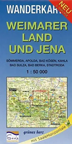 Produktbild: Wanderkarte Weimarer Land und Jena: Mit Sömmerda, Apolda, Bad Kösen, Kahla, Bad Sulza, Bad Berka, Stadtroda. Mit Thüringenweg. Maßstab 1:50.000.: Mit SaaleHorizontale (Wanderkarten 1:50.000)
