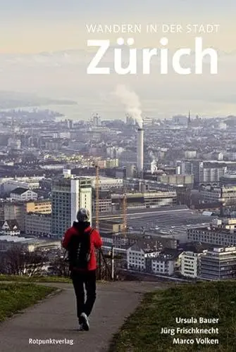 Produktbild: Wandern in der Stadt Zürich: Mit Stadtplänen und Serviceteil (Lesewanderbuch)