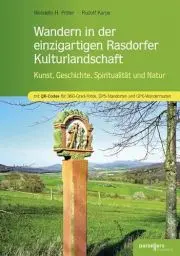 Produktbild: Wandern in der einzigartigen Rasdorfer Kulturlandschaft: Kunst, Geschichte, Spiritualität und Natur