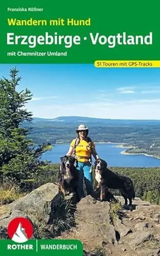 Produktbild: Wandern mit Hund Erzgebirge - Vogtland: mit Chemnitzer Umland. 51 Touren. Mit GPS-Tracks (Rother Wanderbuch)