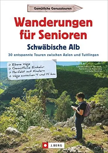 Produktbild: Wanderungen für Senioren Schwäbische Alb: 30 entspannte Touren zwischen Aalen und Tuttlingen