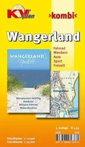 Produktbild: Wangerland mit Horumersiel, Schillig und Hooksiel: 1:12.500 Gemeindekarte mit Freizeitkarte 1:25.000 inkl. aller Radrouten der Region: Detailkarten 1 ... Sport. Freizeit (KVplan Ostfriesland-Region)