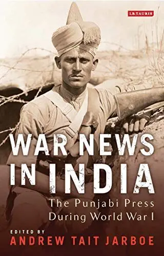 Produktbild: War News in India: The Punjabi Press During World War I