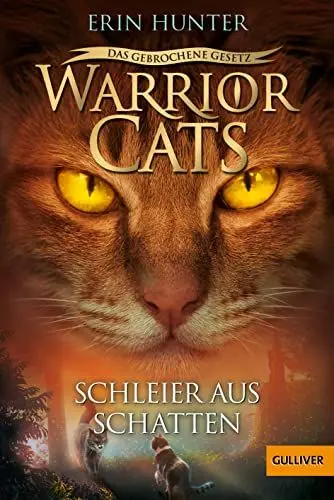 Produktbild: Warrior Cats - Das gebrochene Gesetz. Schleier aus Schatten: Staffel VII, Band 3 (Warrior Cats, Staffel 7: Das gebrochene Gesetz, 3)