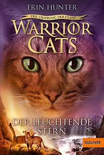 Produktbild: Warrior Cats - Der Ursprung der Clans. Der Leuchtende Stern: Staffel V, Band 4 (Warrior Cats, Staffel 5: Der Ursprung der Clans, 4)