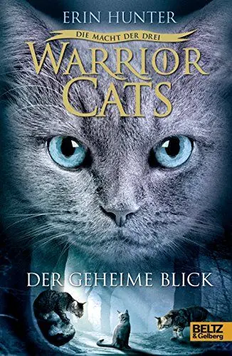 Produktbild: Warrior Cats - Die Macht der drei. Der geheime Blick: III, Band 1