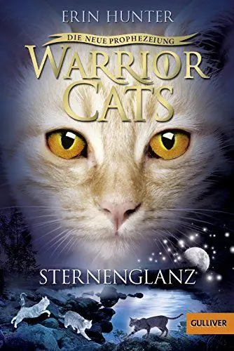 Produktbild: Warrior Cats - Die neue Prophezeiung. Sternenglanz: Staffel II, Band 4 (Warrior Cats, Staffel 2: Die neue Prophezeiung, 4)