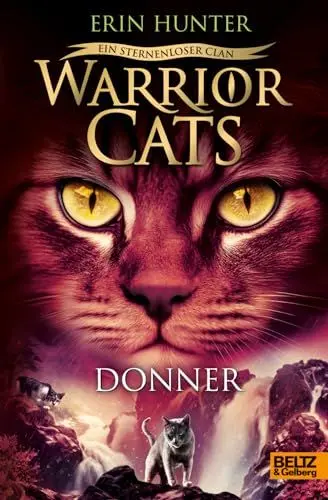 Produktbild: Warrior Cats - Ein sternenloser Clan. Donner: Staffel VIII, Band 4 (Warrior Cats, Staffel 8: Ein sternenloser Clan, 4)