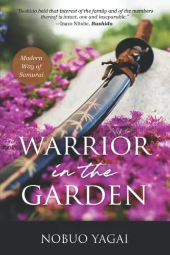 Produktbild: Warrior in the Garden: Modern Way of Samurai