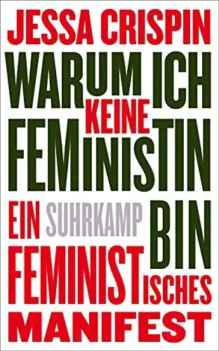 Produktbild: Warum ich keine Feministin bin: Ein feministisches Manifest (suhrkamp taschenbuch)