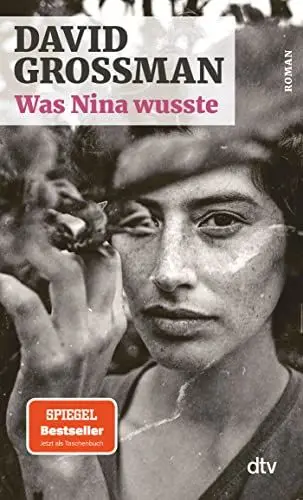 Produktbild: Was Nina wusste: Roman | »Ein Werk von umwerfender Schönheit.« Claudia Voigt, Der Spiegel