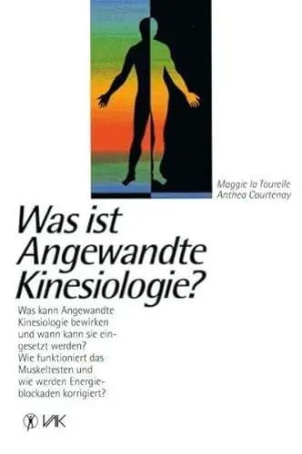 Produktbild: Was ist Angewandte Kinesiologie?