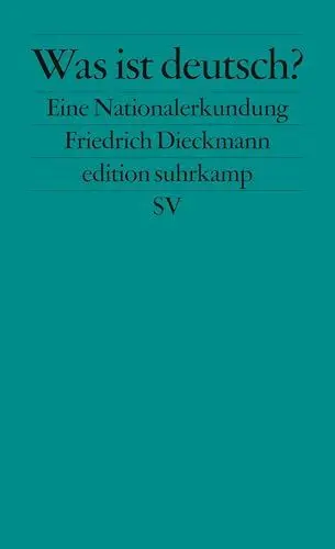 Produktbild: Was ist deutsch?: Eine Nationalerkundung (edition suhrkamp)