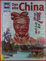 Produktbild: Was ist was, Band 109: Das alte China