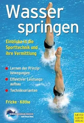 Produktbild: Wasserspringen: Einblicke in die Sporttechnik und ihre Vermittlung (Bewegungsraum Wasser)