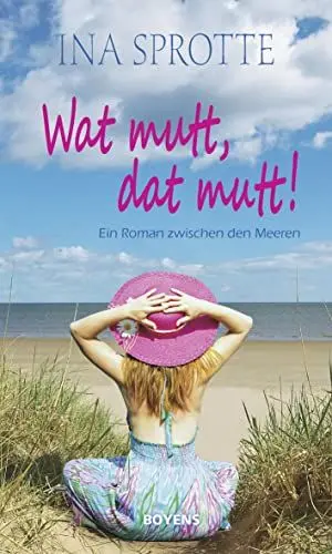 Produktbild: Wat mutt, dat mutt!: Ein Roman zwischen den Meeren