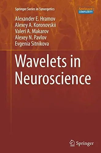Produktbild: Wavelets in Neuroscience (Springer Series in Synergetics)