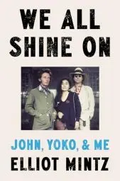 Produktbild: We All Shine On: John, Yoko, and Me