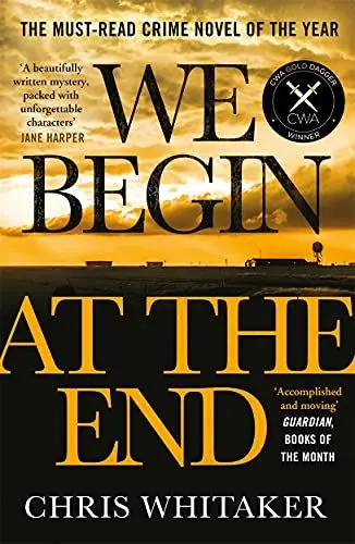 Produktbild: We Begin at the End: The multi-award-winning thriller from the bestselling author of ALL THE COLOURS OF THE DARK