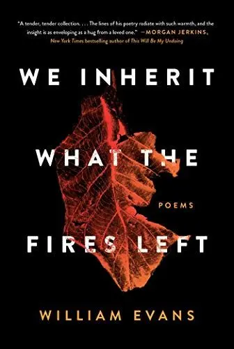 Produktbild: We Inherit What the Fires Left: Poems