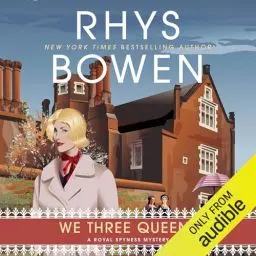 Produktbild: We Three Queens: A Royal Spyness Mystery, Book 18