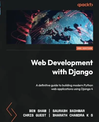 Produktbild: Web Development with Django: A definitive guide to building modern Python web applications using Django 4