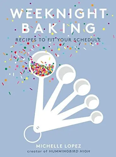 Produktbild: Weeknight Baking: Recipes to Fit Your Schedule