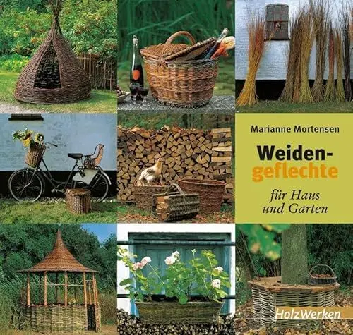 Produktbild: Weidengeflechte für Haus und Garten (HolzWerken)