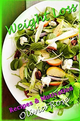Produktbild: Weight Loss Motivation & Recipes - Turn Negative Emotional Eating Into a Positive (Weight Loss Motivation for Men and Women)