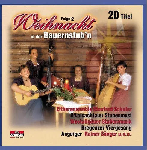 Produktbild: Weihnacht in der Bauernstub'n·· Folge 2·· Weihnacht mit Echter Volksmusik·· Stubenmusik, Saitenmusik, Hausmusik, Viergesang, Harfe, Zither, Weisenbläser