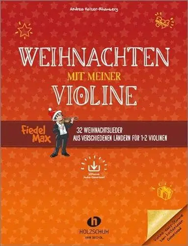 Produktbild: Weihnachten mit meiner Violine (mit Audio-Download): 32 Weihnachtslieder aus verschiedenen Ländern für 1-2 Violinen