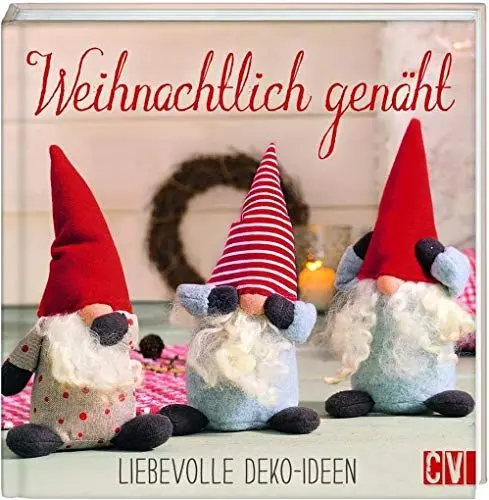 Produktbild: Weihnachtlich genäht: Liebevolle Deko-Ideen