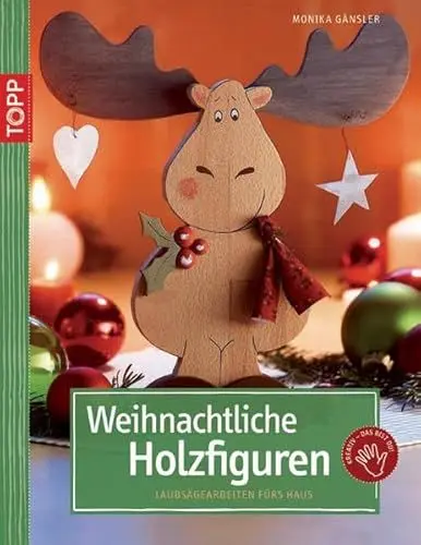 Produktbild: Weihnachtliche Holzfiguren: Laubsägearbeiten für Ihr Zuhause. Mit Vorlagenbogen und Einsteckhüllen