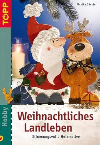 Produktbild: Weihnachtliches Landleben: Stimmungsvolle Holzmotive