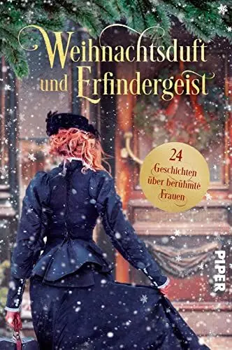 Produktbild: Weihnachtsduft und Erfindergeist. 24 Geschichten über berühmte Frauen: Adventskalender