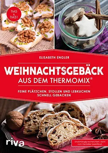 Produktbild: Weihnachtsgebäck aus dem Thermomix®: Feine Plätzchen, Stollen und Lebkuchen schnell gebacken (Kochbücher für den Thermomix, Band 10)