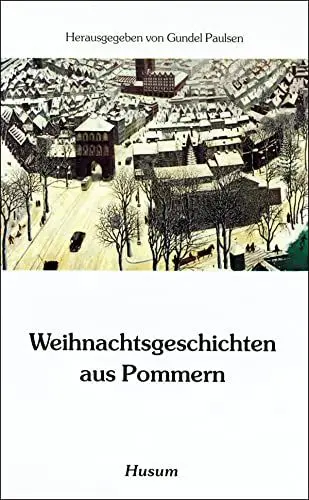 Produktbild: Weihnachtsgeschichten aus Pommern (Husum-Taschenbuch)