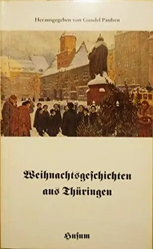 Produktbild: Weihnachtsgeschichten aus Thüringen (Husum-Taschenbuch)