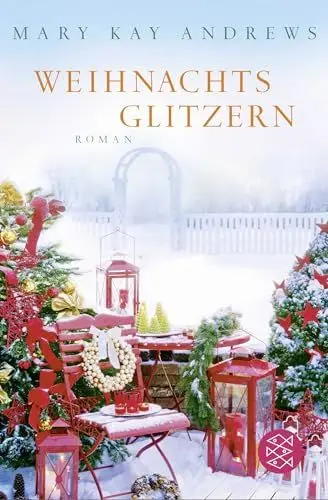 Produktbild: Weihnachtsglitzern: Roman | Das Fest der Liebe mit der Autorin des Bestsellers ›Die Sommerfrauen‹ (Die Winterbuchreihe, Band 1)
