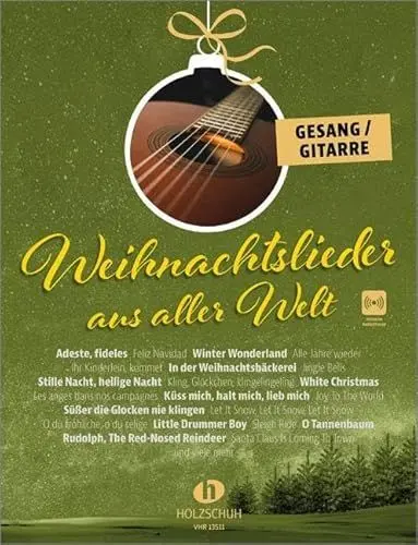 Produktbild: Weihnachtslieder aus aller Welt - Gesang/Gitarre: Die umfassende Sammlung für das Solo-, Duett- oder Gruppenspiel (Überarbeitete Neuauflage 2023)