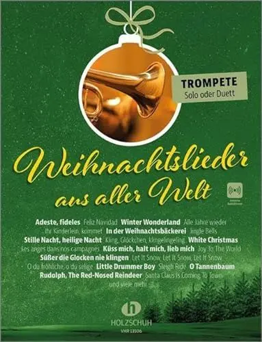 Produktbild: Weihnachtslieder aus aller Welt - Trompete: Die umfassende Sammlung für das Solo-, Duett- oder Gruppenspiel (Überarbeitete Neuauflage 2023)