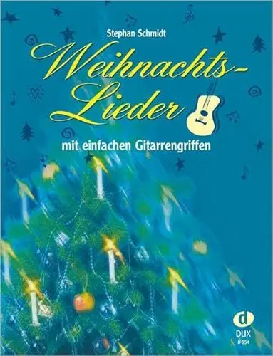 Produktbild: Weihnachtslieder mit einfachen Gitarrengriffen: So macht Singen und Musizieren zu Weihnachten Spaß.
